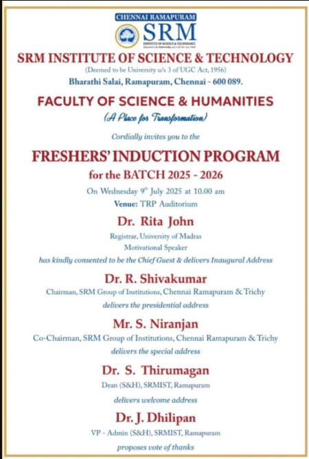 Poster for the Freshers' Induction Program 2025–2026 organized by the Faculty of Science and Humanities, SRM Institute of Science and Technology, Ramapuram, on 9 July 2025 at the TRP Auditorium.