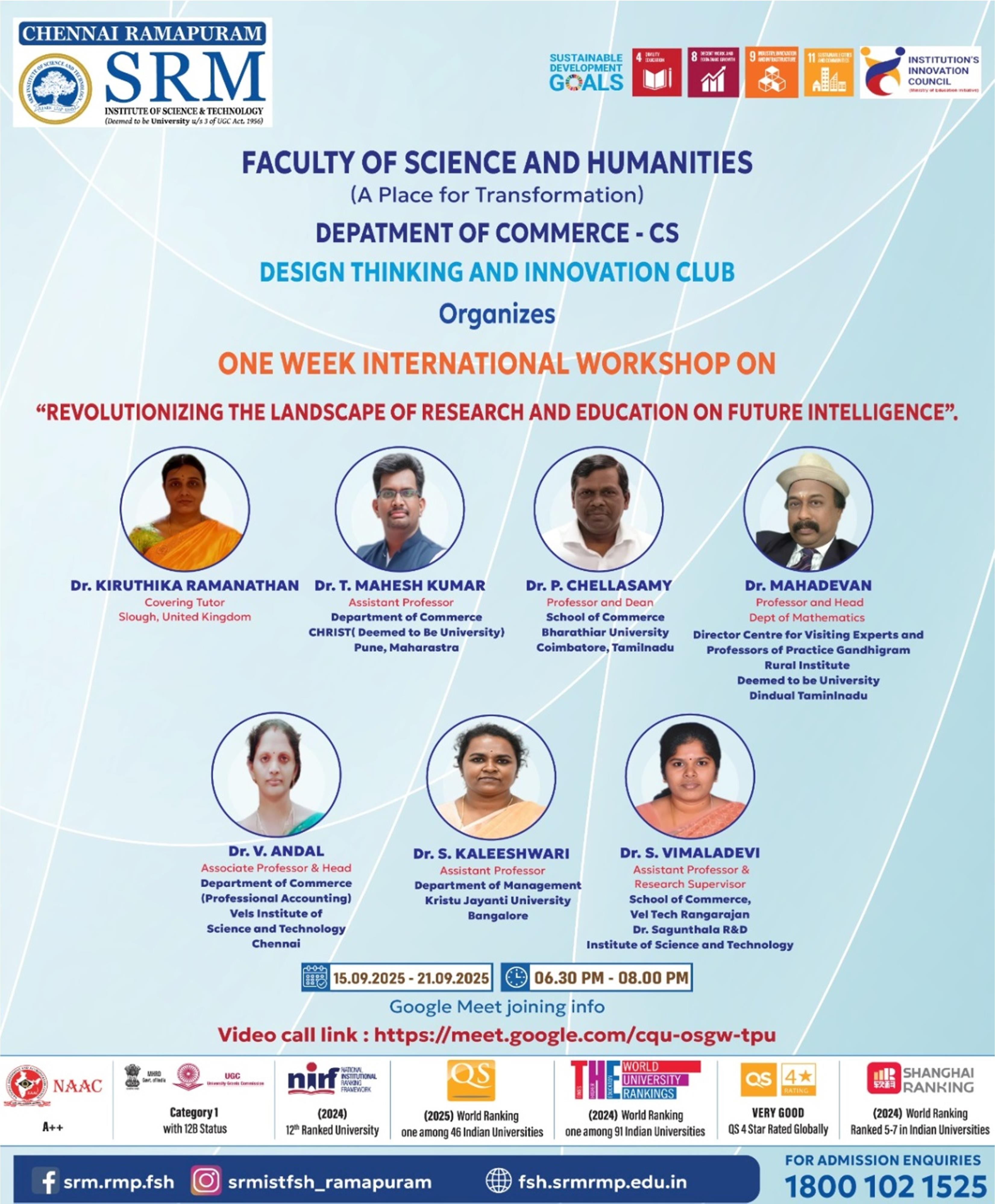 Poster for a one-week international workshop on revolutionizing the landscape of research and education on future intelligence organized by SRM Ramapuram Department of Commerce CS Design Thinking and Innovation Club.