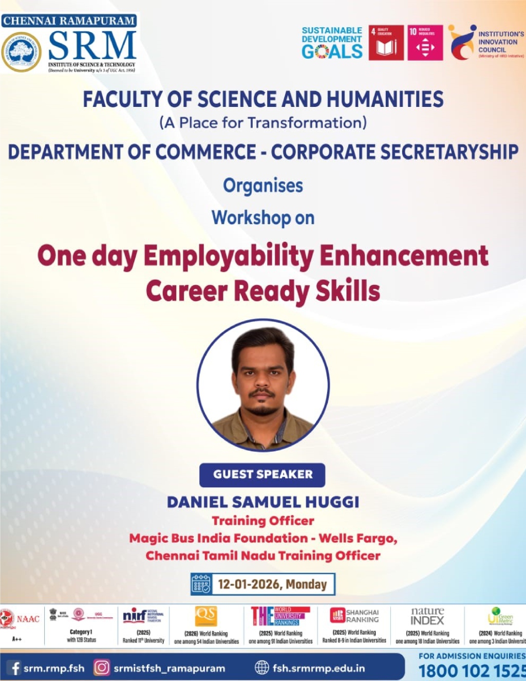 Poster for the one-day workshop “Employability Enhancement: Career Ready Skills,” organized by the Department of Commerce – Corporate Secretaryship at SRM Ramapuram on 12 January 2026, featuring guest speaker Daniel Samuel Huggi.