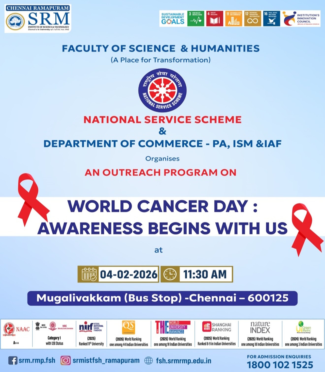 Poster for the outreach program “World Cancer Day: Awareness Begins With Us,” organized by the National Service Scheme and the Department of Commerce – PA, ISM & IAF at SRM Ramapuram on 4 February 2026 in Mugalivakkam, Chennai.