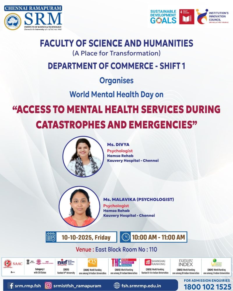 Poster of World Mental Health Day programme on access to mental health services during catastrophes and emergencies organized by SRM Ramapuram Department of Commerce Shift I.