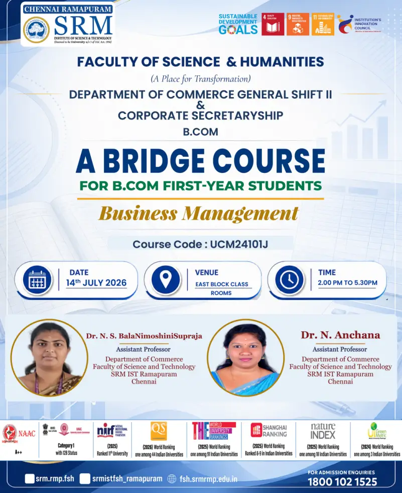 Bridge Course on Business Management for B.Com first-year students organized by the Department of Commerce General Shift II and Corporate Secretaryship at SRM IST Ramapuram.