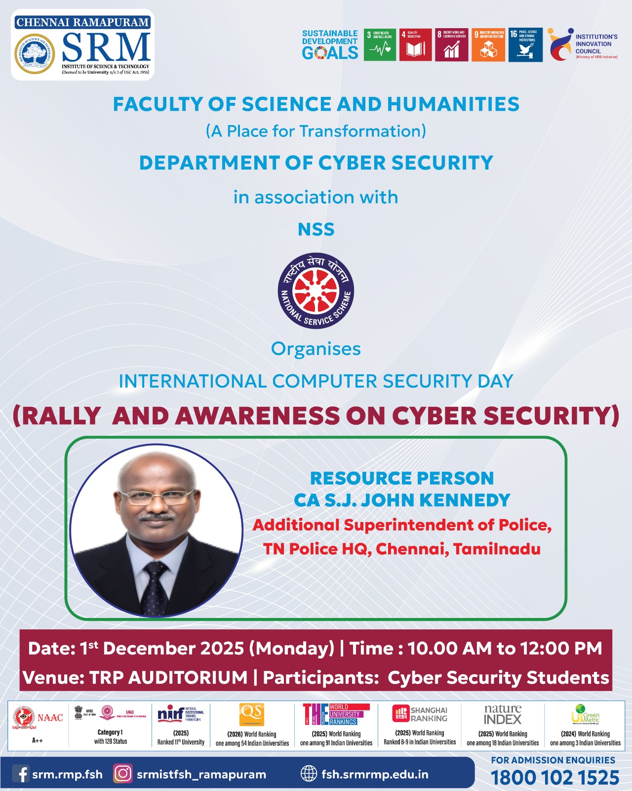 Poster for International Computer Security Day – Rally and Awareness on Cyber Security organized by the Department of Cyber Security, Faculty of Science and Humanities, SRM Institute of Science and Technology, Ramapuram, in association with NSS, on 1 December 2025.