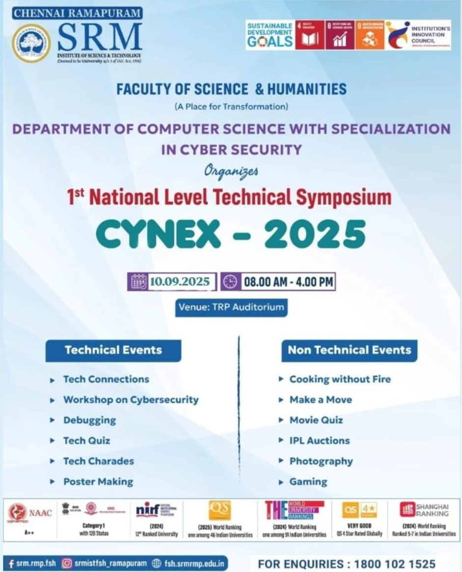 Poster for CYNEX 2025, the 1st National Level Technical Symposium organized by the Department of Computer Science with Specialization in Cyber Security, SRM Ramapuram.