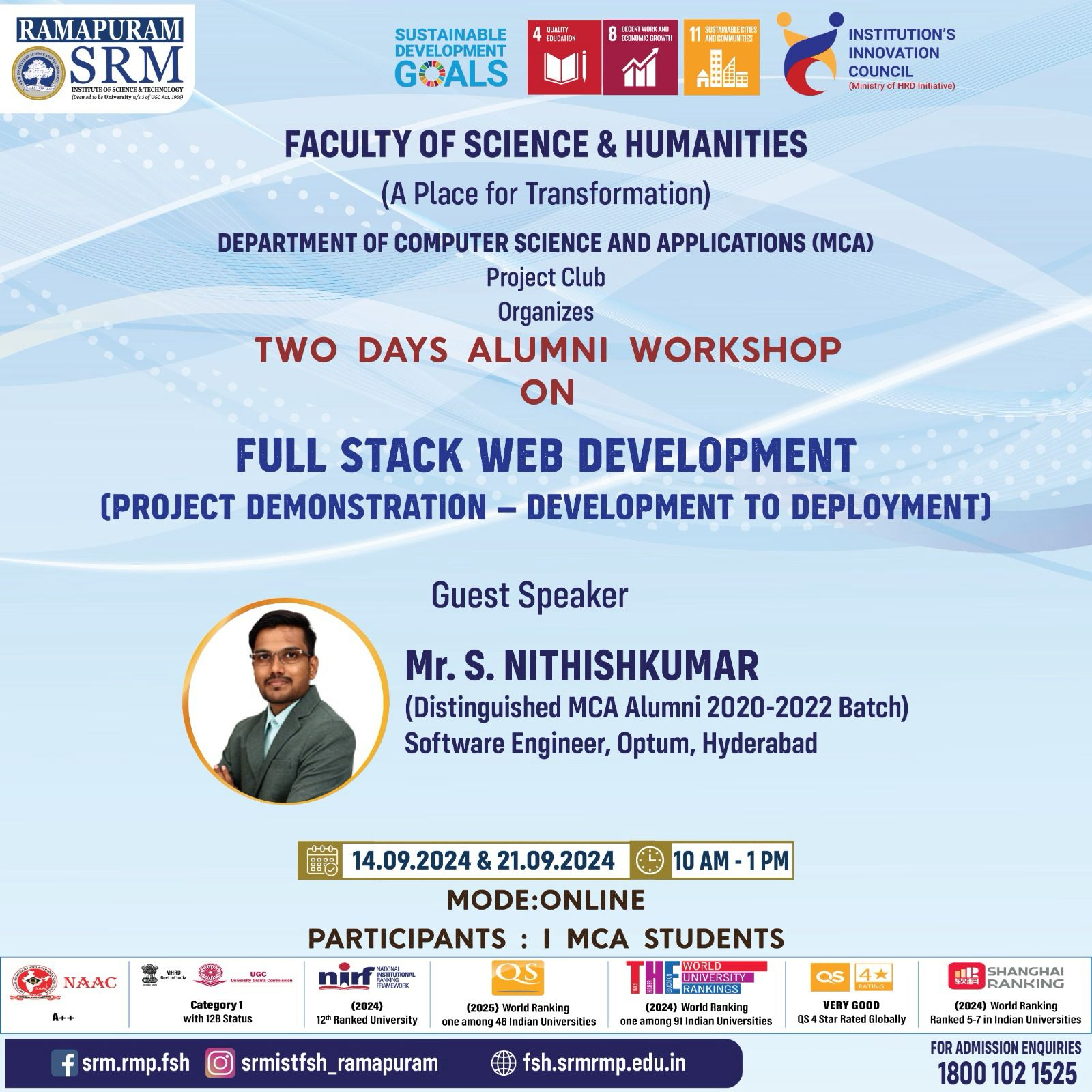 Poster of the Two-Day Alumni Workshop on Full Stack Web Development (Project Demonstration – Development to Deployment) organized by the Project Club of the Department of Computer Science and Applications (MCA), SRM Institute of Science and Technology, Ramapuram, featuring MCA alumnus Mr. S. Nithish Kumar.