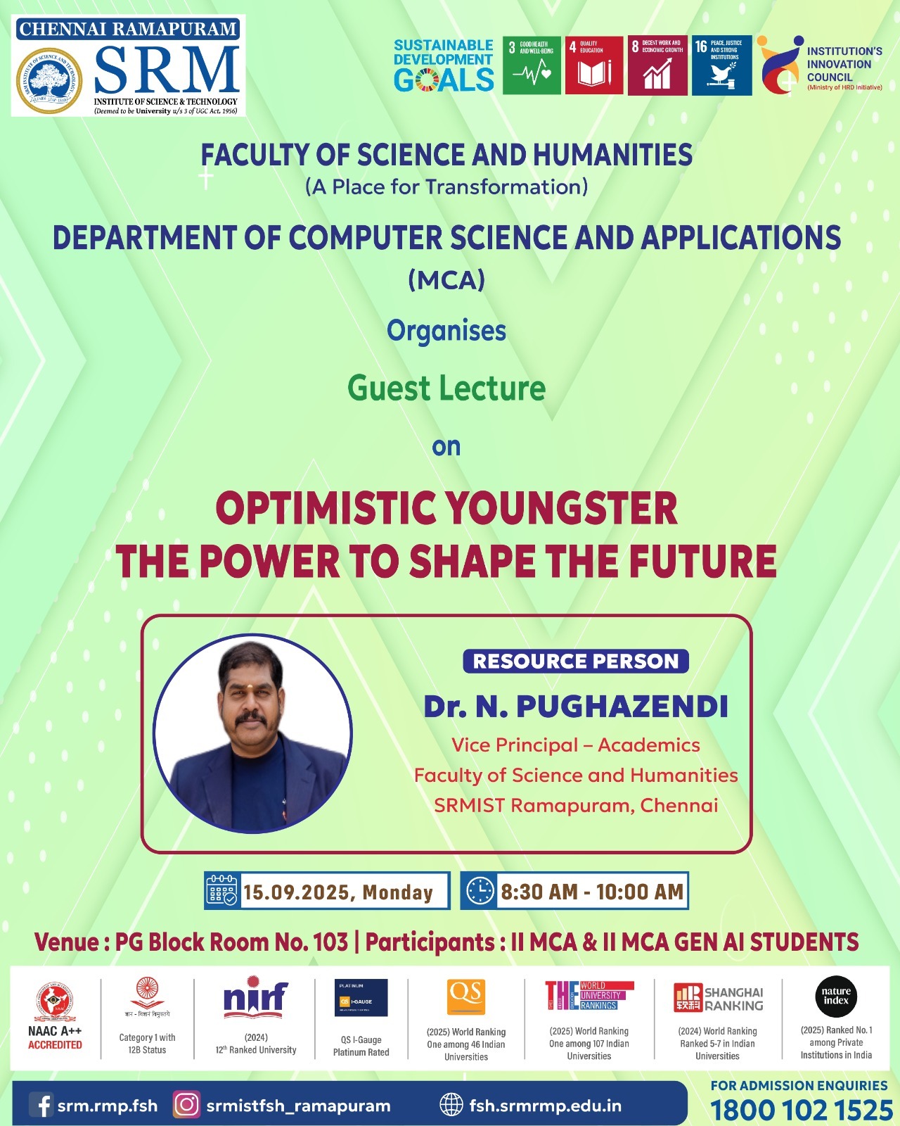 SRM Ramapuram MCA guest lecture on Optimistic Youngster: The Power to Shape the Future.