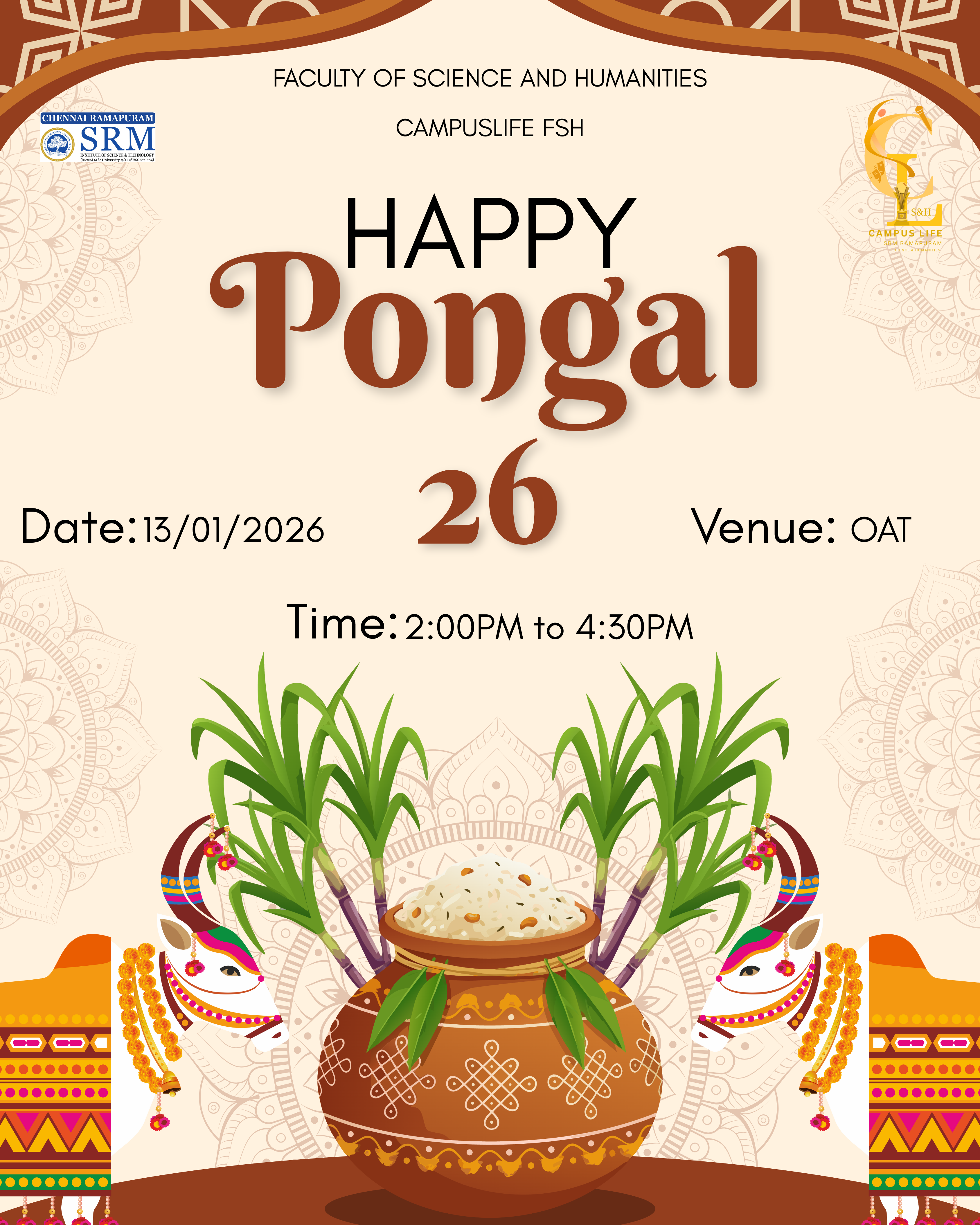Poster for Happy Pongal 2026 organized by Campus Life FSH, Faculty of Science and Humanities, SRM Institute of Science and Technology, Ramapuram, on 13 January 2026 at the Open Air Theatre.