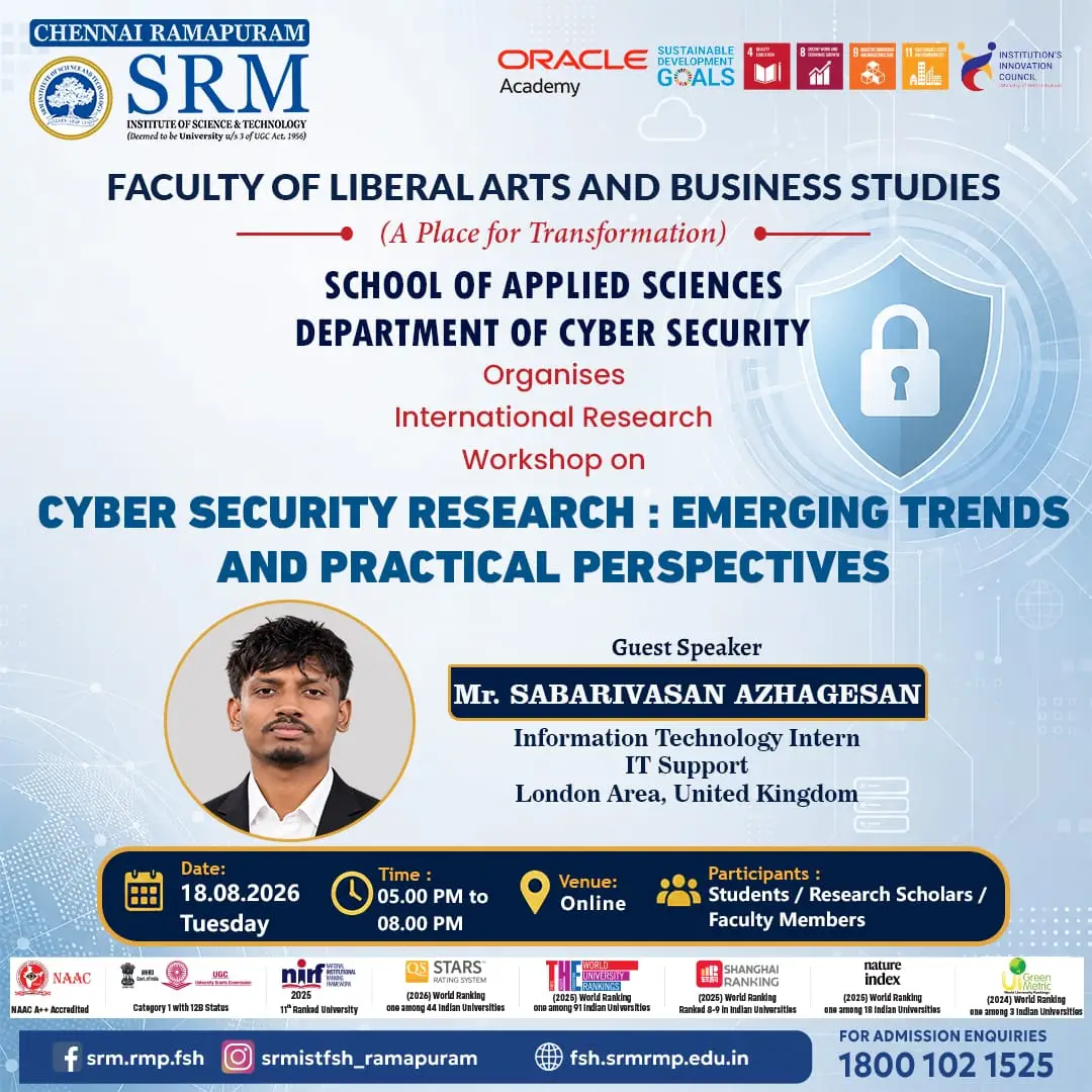 International Research Workshop on “Cyber Security Research: Emerging Trends and Practical Perspectives”